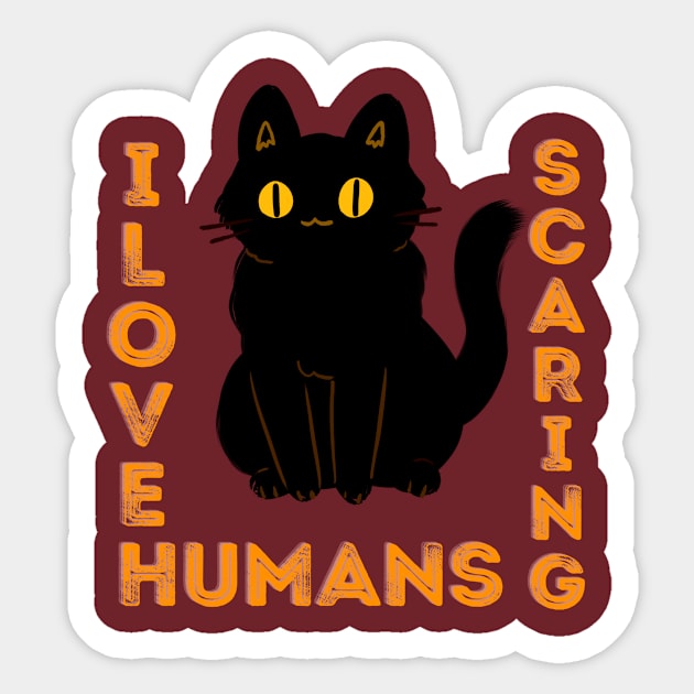 I Love Scaring Humans Sticker by NICHE&NICHE